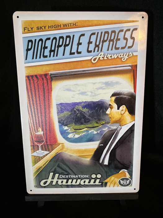 Pineapple Express Air 20 cm x 30 cm Aluminum Sign